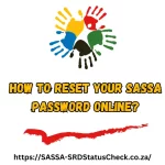 How To Reset Your SASSA Password Online?